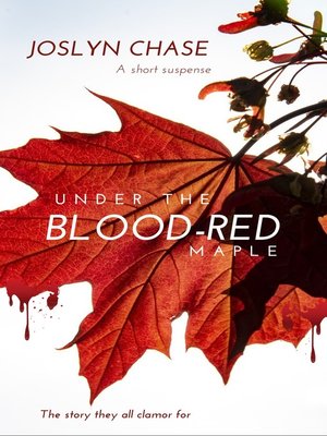 cover image of Under the Blood-Red Maple